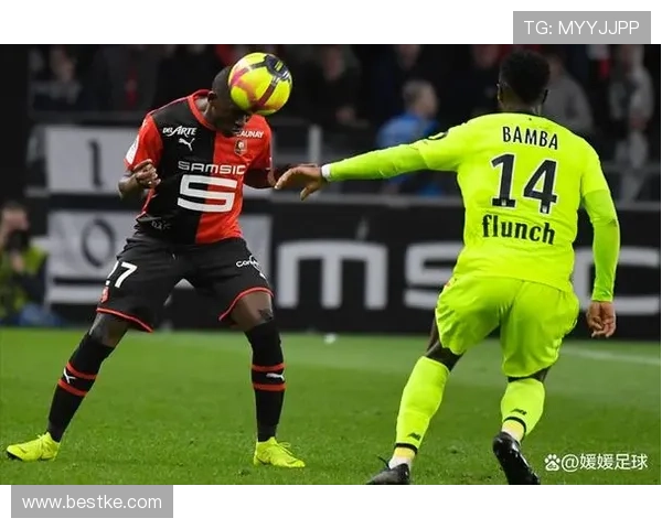 雷恩南特对决 恩博洛穆萨塔马里首发